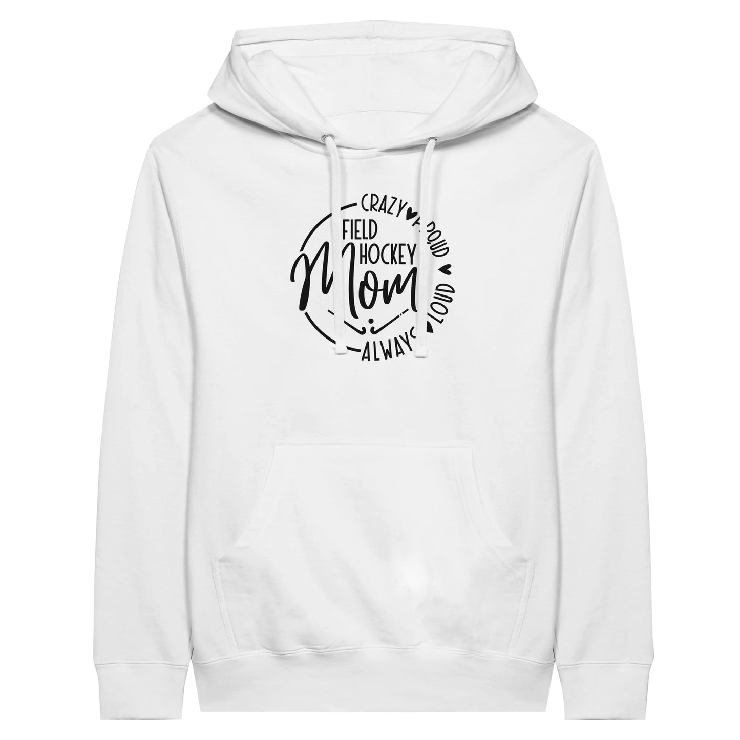 Field Hockey Mom Premium Unisex Pullover Hoodie
