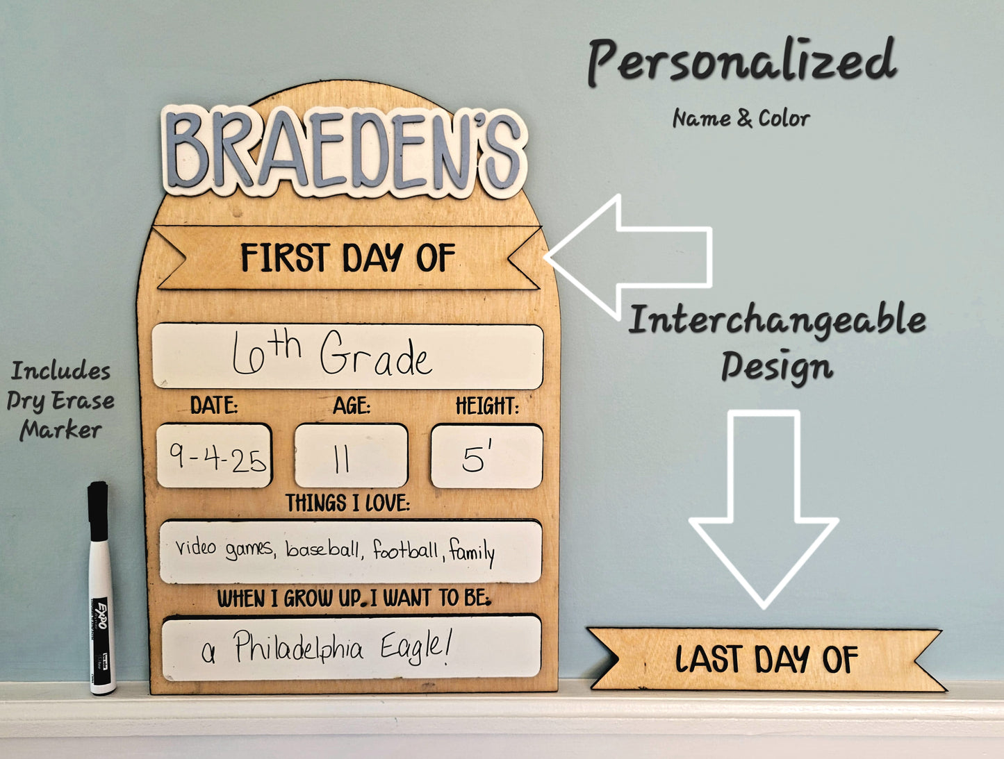 Personalized sign for the first day of school with interchangeable design and dry erase marker.