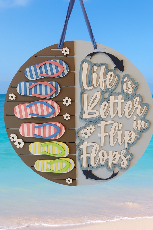 Life is Better in Flip Flops: Handmade Wooden Sign – Coastal Decor