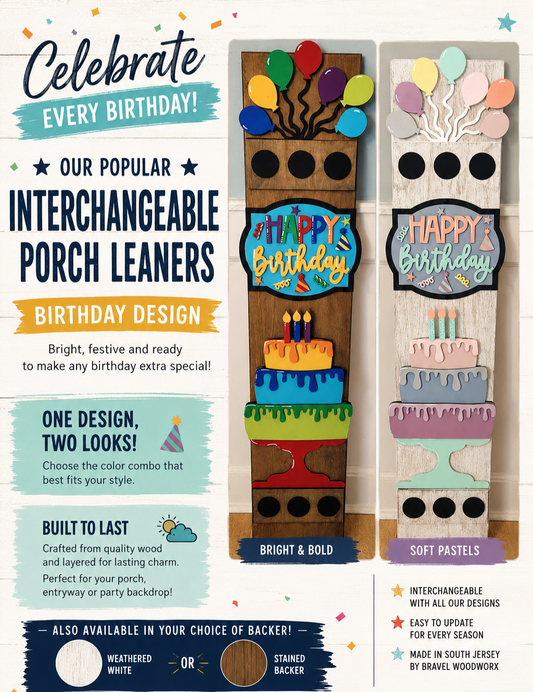Birthday Interchangeable Porch Leaner – Custom Wooden Front Porch Sign with Swappable Holiday & Everyday Designs